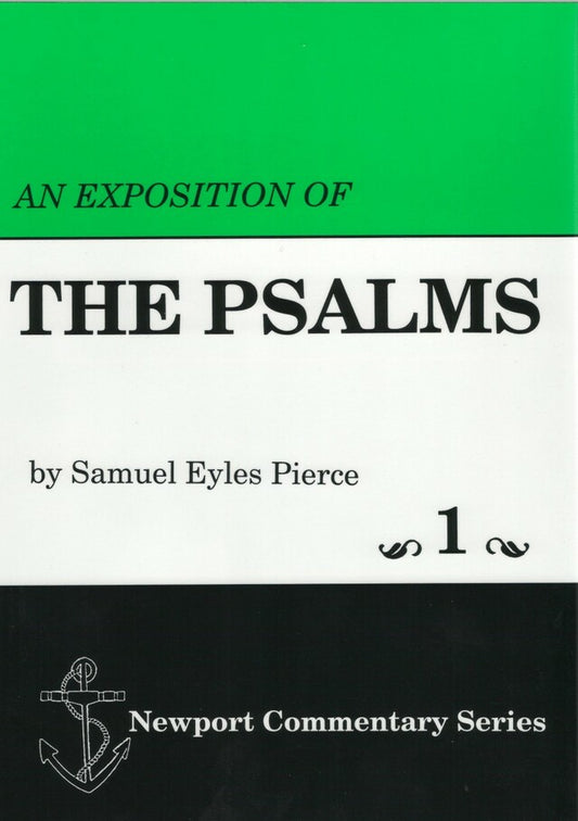 An Exposition of the Book of Psalms Vol. 1