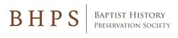 Baptist History Preservation Society
