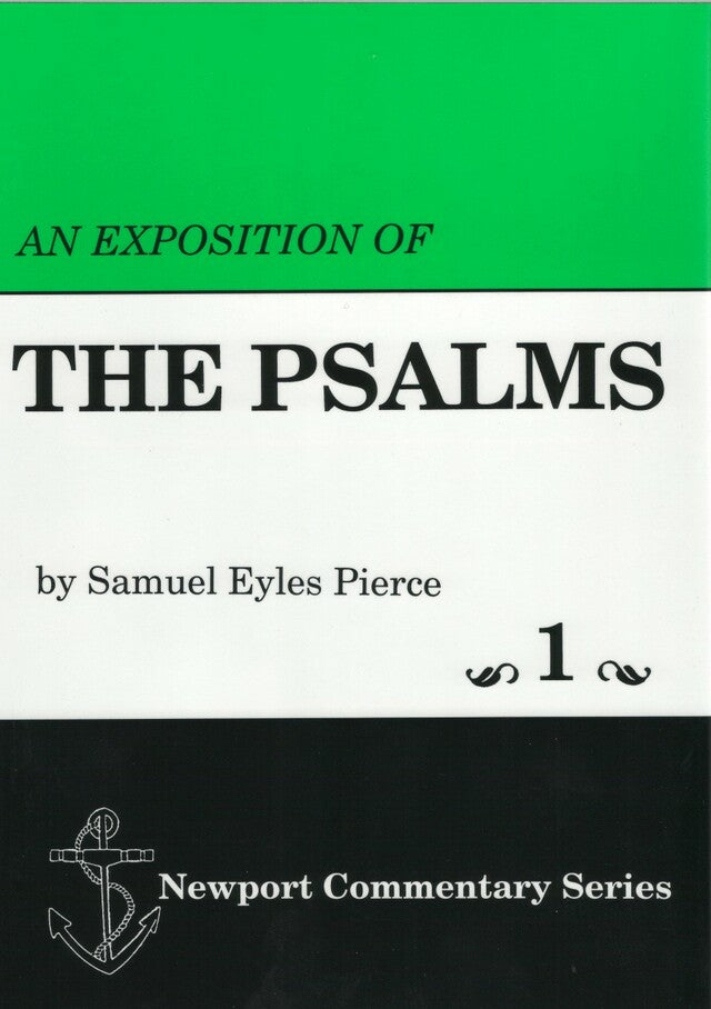 An Exposition of the Book of Psalms Vol. 1